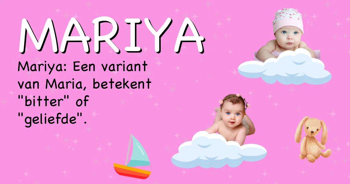 Betekenis van de naam Mariya - Ontdek de herkomst en betekenis van deze voornaam