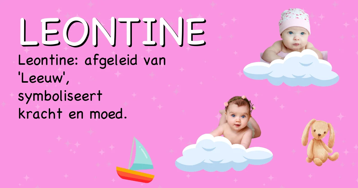Betekenis van de naam Leontine - Ontdek de herkomst en betekenis van deze voornaam