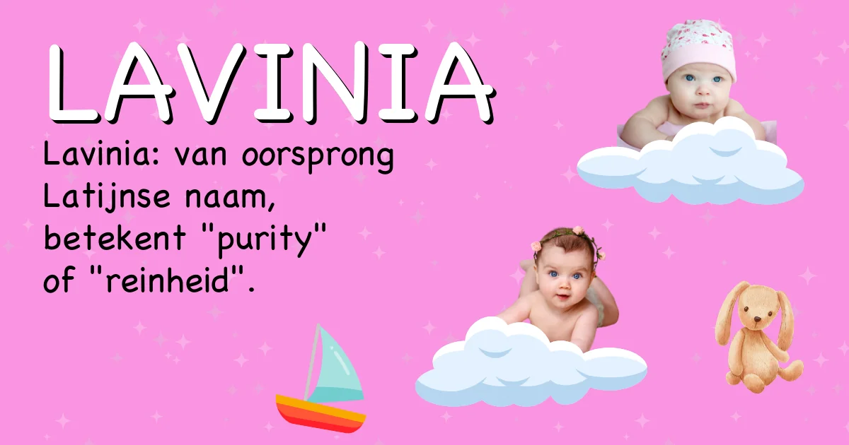 Betekenis van de naam Lavinia - Ontdek de herkomst en betekenis van deze voornaam