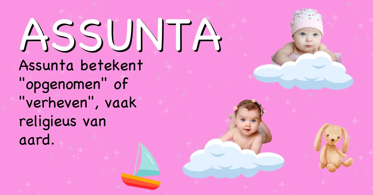 Betekenis van de naam Assunta - Ontdek de herkomst en betekenis van deze voornaam