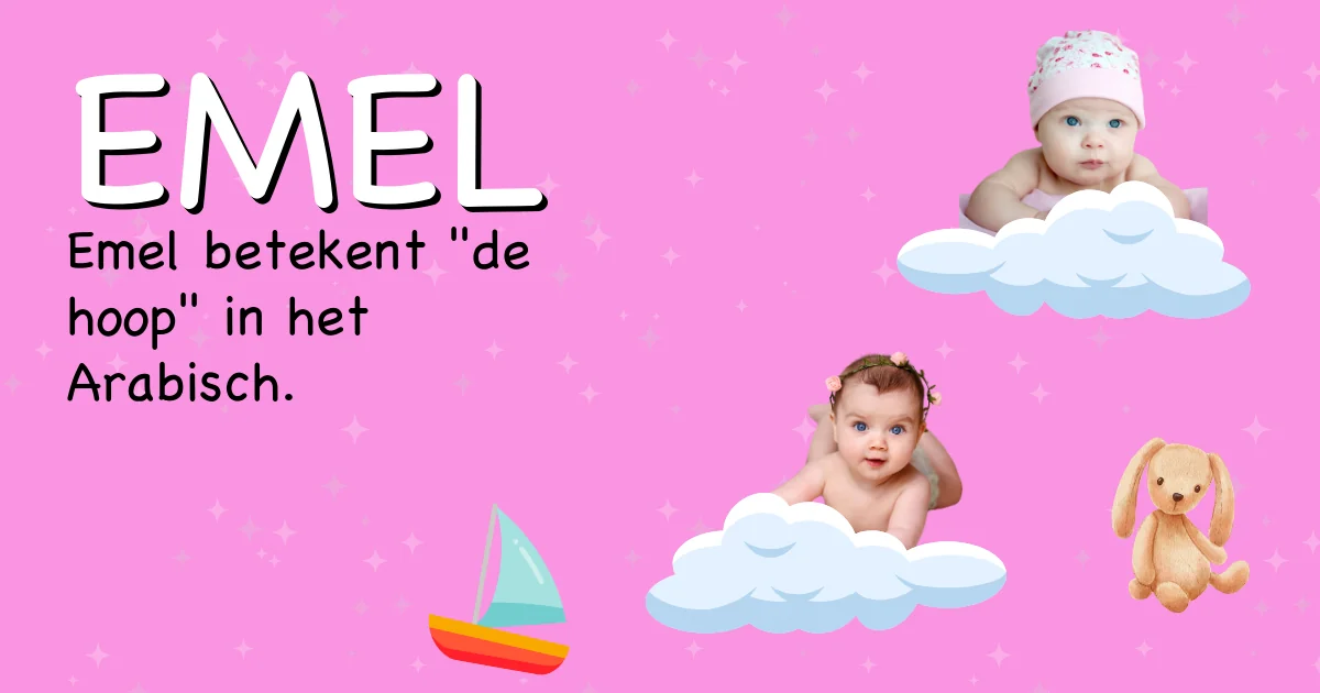 Betekenis van de naam Emel - Ontdek de herkomst en betekenis van deze voornaam