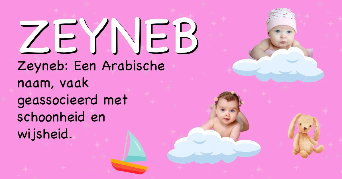 Betekenis van de naam Zeyneb - Ontdek de herkomst en betekenis van deze voornaam