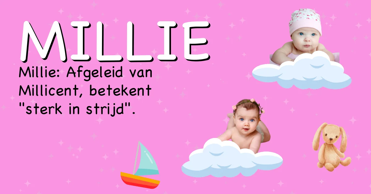 Betekenis van de naam Millie - Ontdek de herkomst en betekenis van deze voornaam