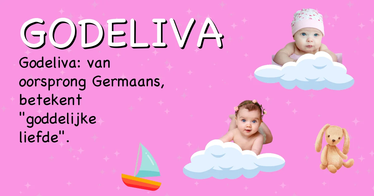 Betekenis van de naam Godeliva - Ontdek de herkomst en betekenis van deze voornaam