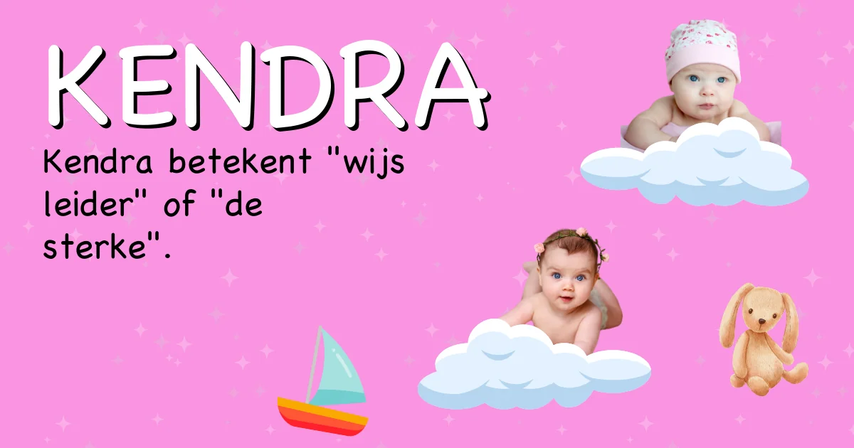 Betekenis van de naam Kendra - Ontdek de herkomst en betekenis van deze voornaam