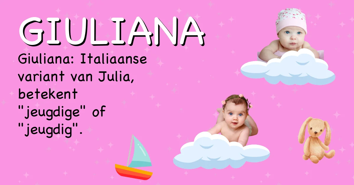 Betekenis van de naam Giuliana - Ontdek de herkomst en betekenis van deze voornaam