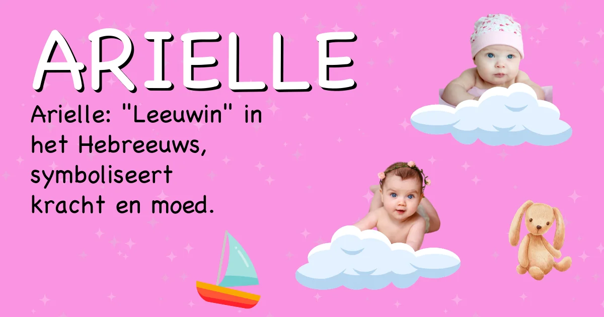 Betekenis van de naam Arielle - Ontdek de herkomst en betekenis van deze voornaam
