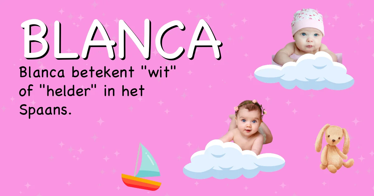 Betekenis van de naam Blanca - Ontdek de herkomst en betekenis van deze voornaam