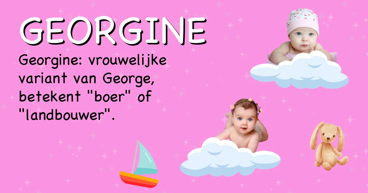 Betekenis van de naam Georgine - Ontdek de herkomst en betekenis van deze voornaam