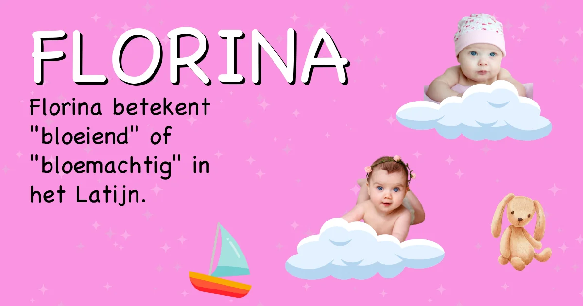Betekenis van de naam Florina - Ontdek de herkomst en betekenis van deze voornaam