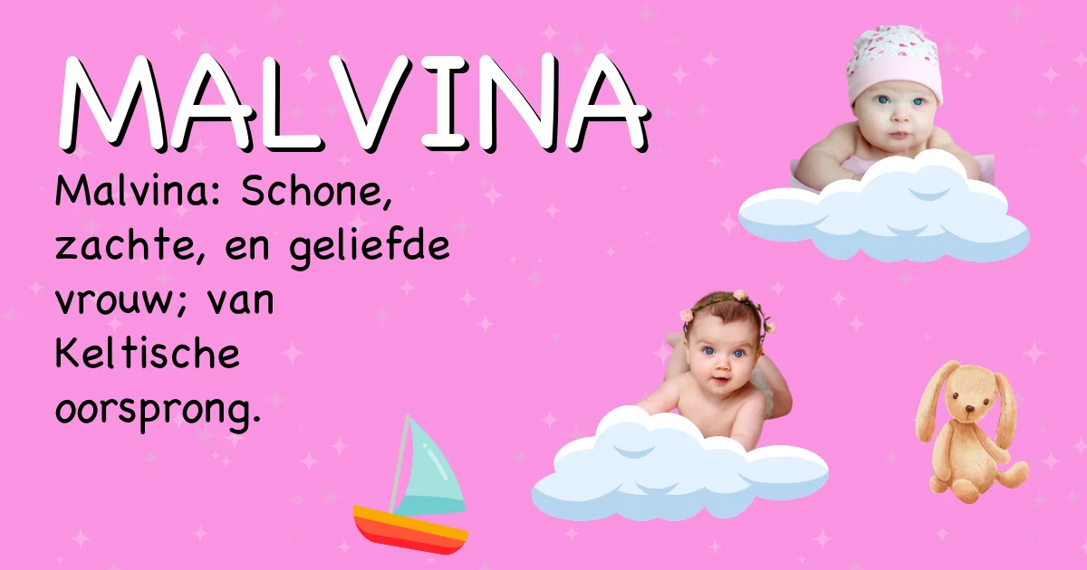 Betekenis van de naam Malvina - Ontdek de herkomst en betekenis van deze voornaam