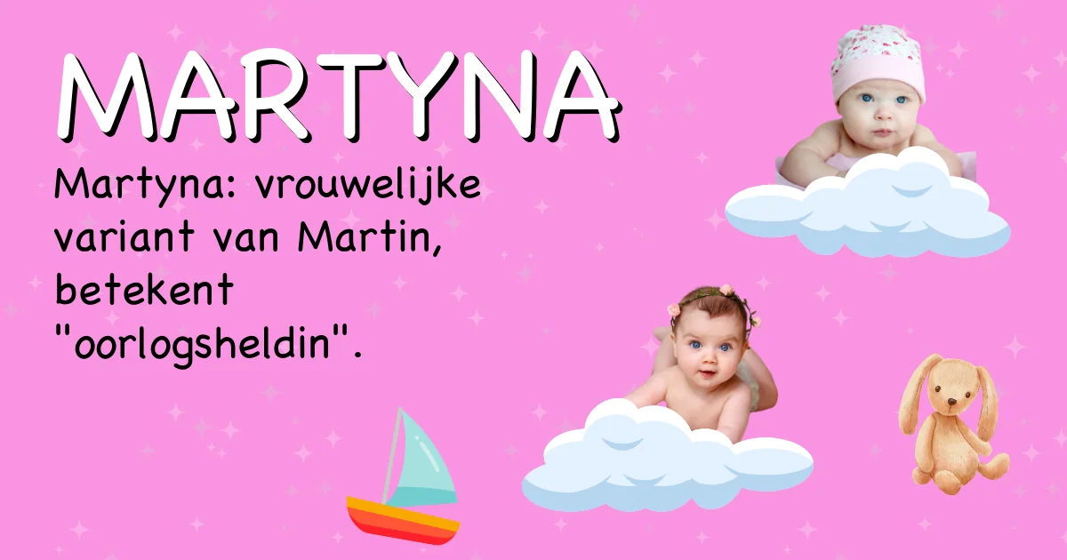 Betekenis van de naam Martyna - Ontdek de herkomst en betekenis van deze voornaam