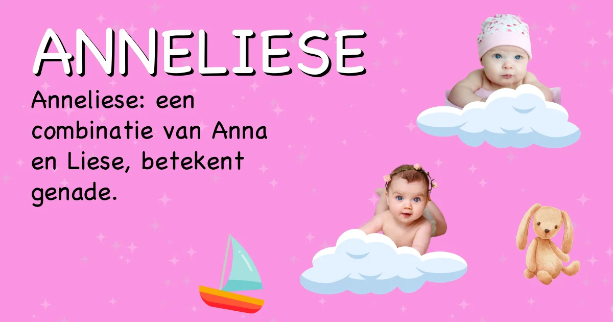 Betekenis van de naam Anneliese - Ontdek de herkomst en betekenis van deze voornaam