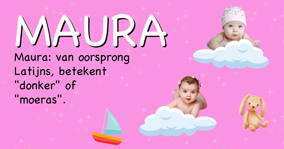 Betekenis van de naam Maura - Ontdek de herkomst en betekenis van deze voornaam
