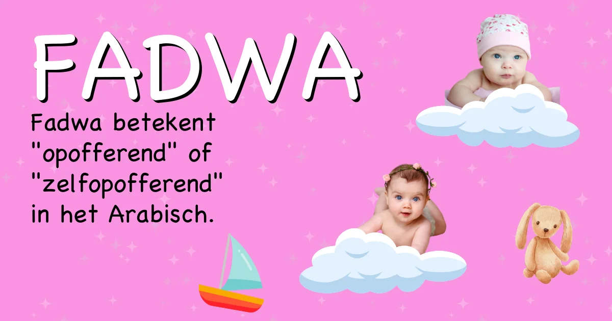 Betekenis van de naam Fadwa - Ontdek de herkomst en betekenis van deze voornaam