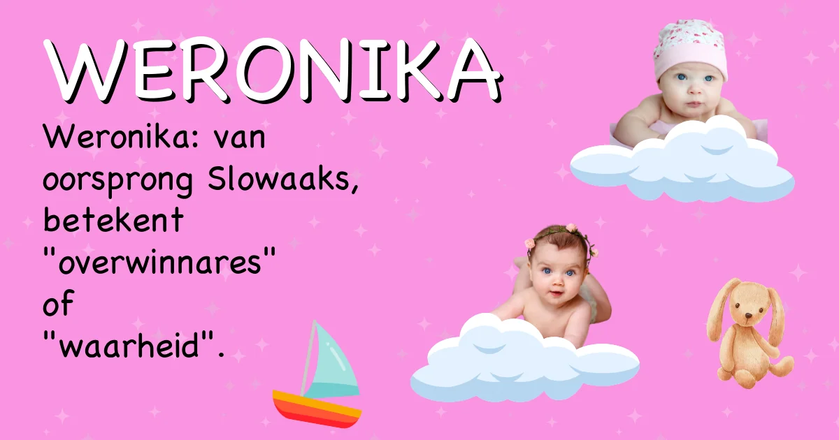 Betekenis van de naam Weronika - Ontdek de herkomst en betekenis van deze voornaam