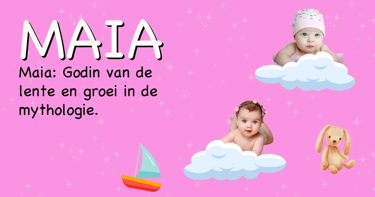 Betekenis van de naam Maia - Ontdek de herkomst en betekenis van deze voornaam
