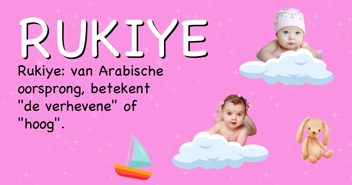 Betekenis van de naam Rukiye - Ontdek de herkomst en betekenis van deze voornaam