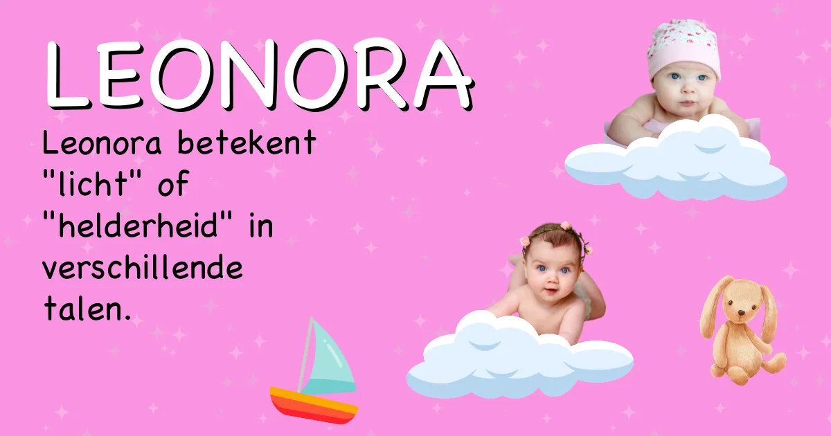 Betekenis van de naam Leonora - Ontdek de herkomst en betekenis van deze voornaam