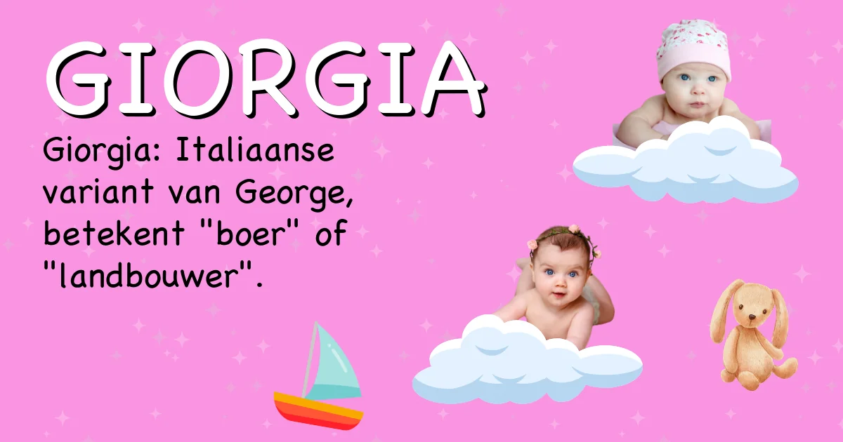 Betekenis van de naam Giorgia - Ontdek de herkomst en betekenis van deze voornaam