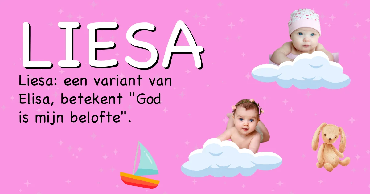 Betekenis van de naam Liesa - Ontdek de herkomst en betekenis van deze voornaam