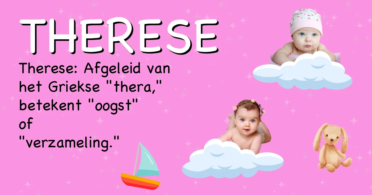 Betekenis van de naam Therese - Ontdek de herkomst en betekenis van deze voornaam