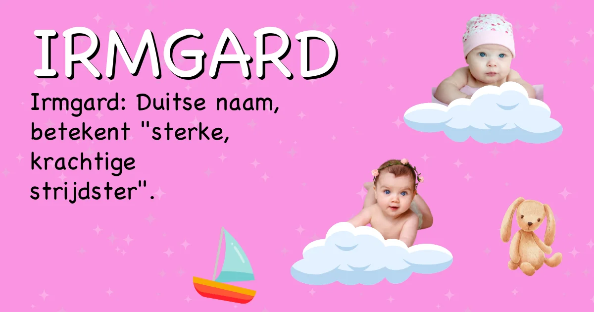 Betekenis van de naam Irmgard - Ontdek de herkomst en betekenis van deze voornaam
