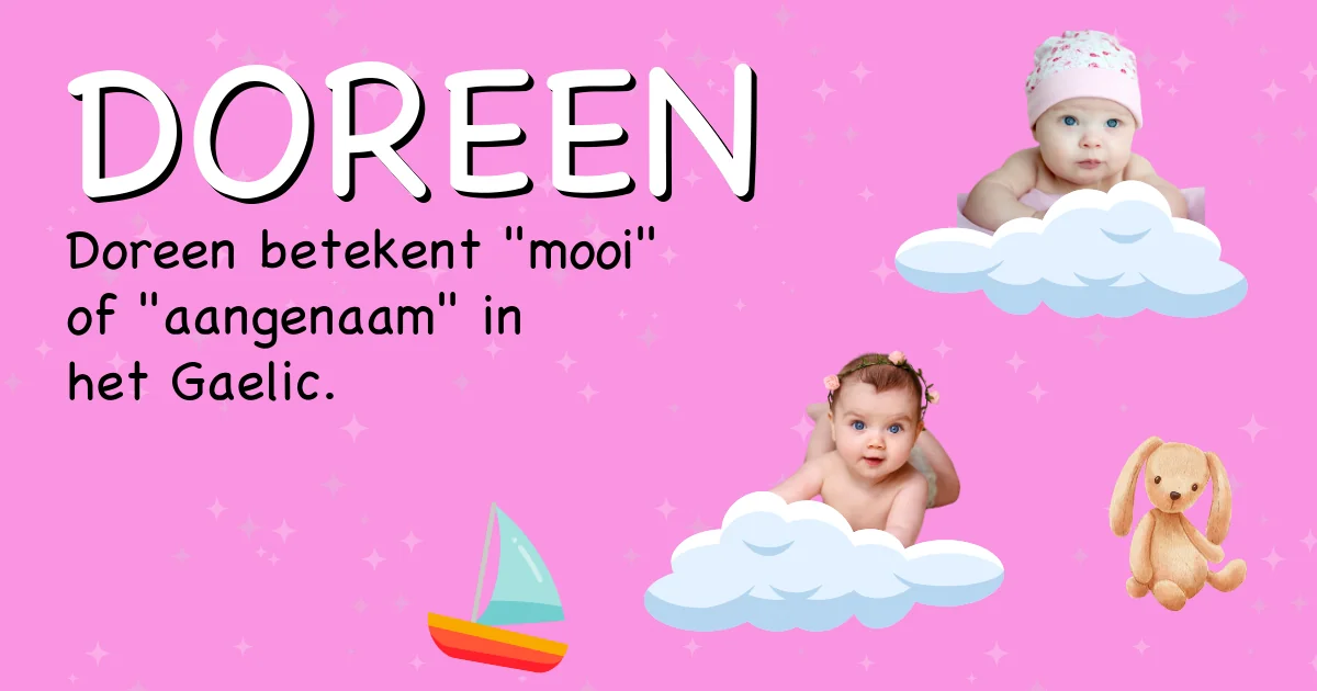 Betekenis van de naam Doreen - Ontdek de herkomst en betekenis van deze voornaam