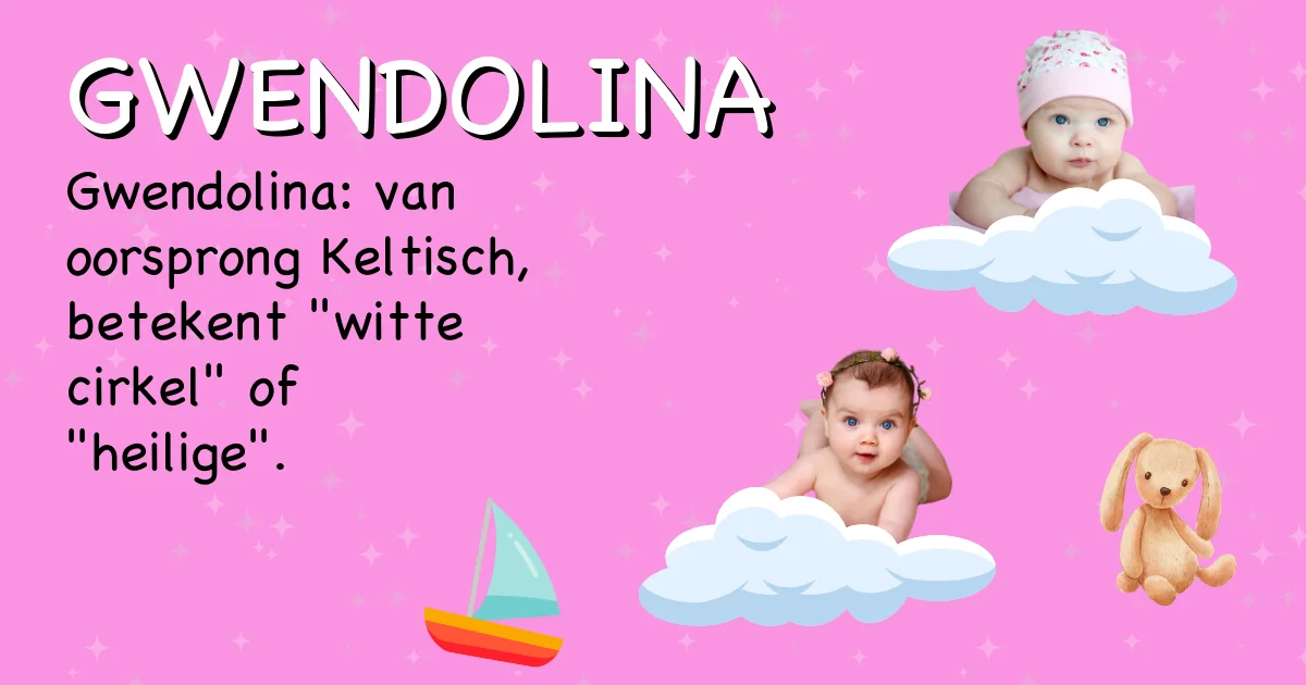 Betekenis van de naam Gwendolina - Ontdek de herkomst en betekenis van deze voornaam