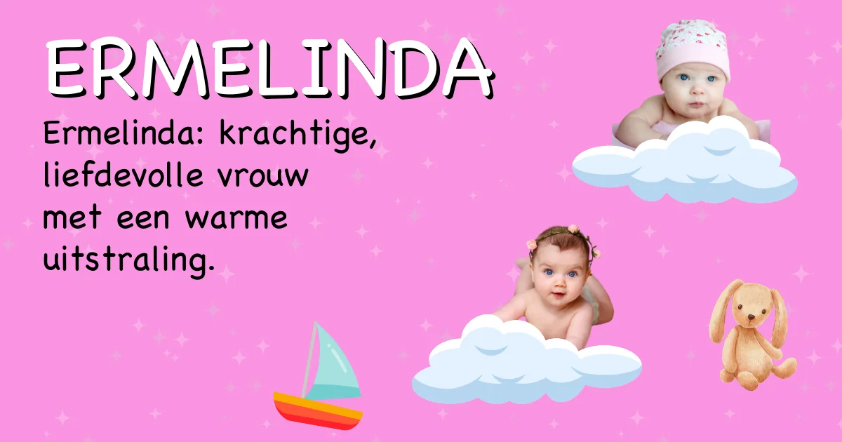 Betekenis van de naam Ermelinda - Ontdek de herkomst en betekenis van deze voornaam
