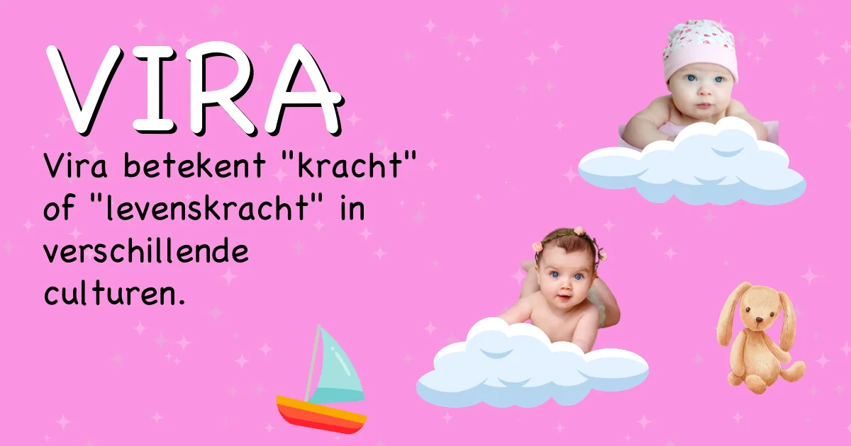 Betekenis van de naam Vira - Ontdek de herkomst en betekenis van deze voornaam