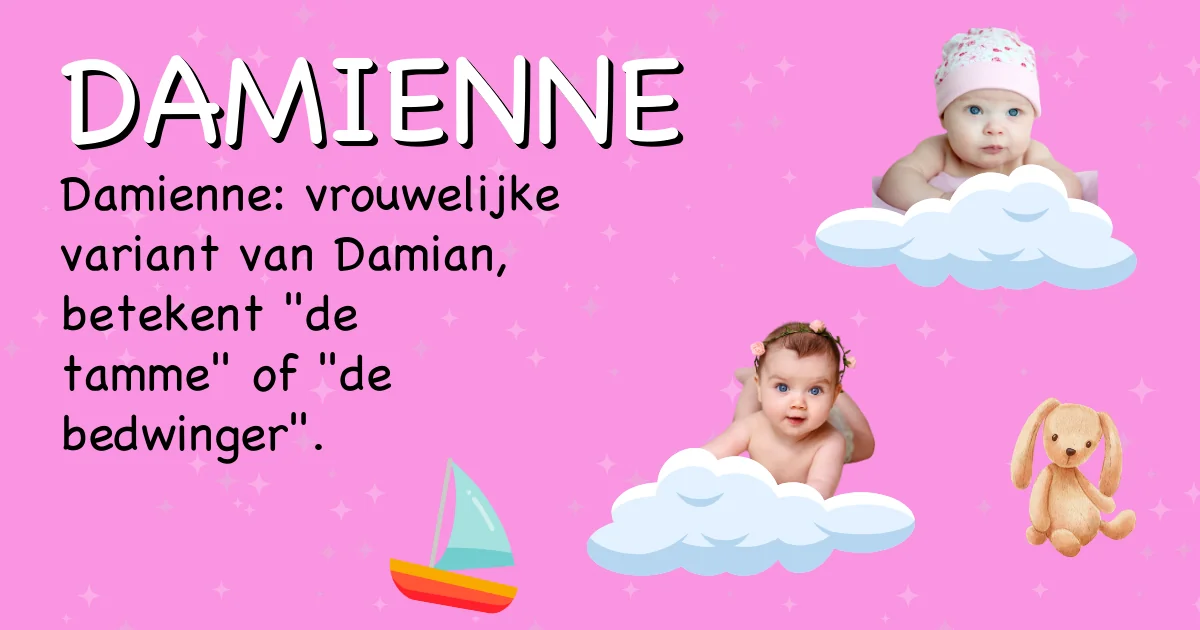 Betekenis van de naam Damienne - Ontdek de herkomst en betekenis van deze voornaam