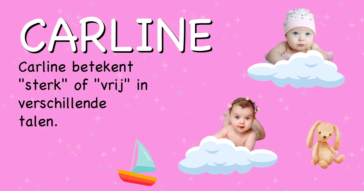 Betekenis van de naam Carline - Ontdek de herkomst en betekenis van deze voornaam