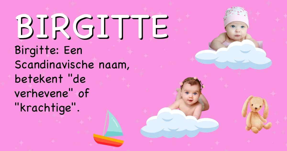 Betekenis van de naam Birgitte - Ontdek de herkomst en betekenis van deze voornaam