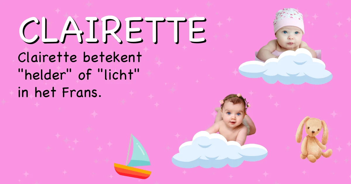 Betekenis van de naam Clairette - Ontdek de herkomst en betekenis van deze voornaam