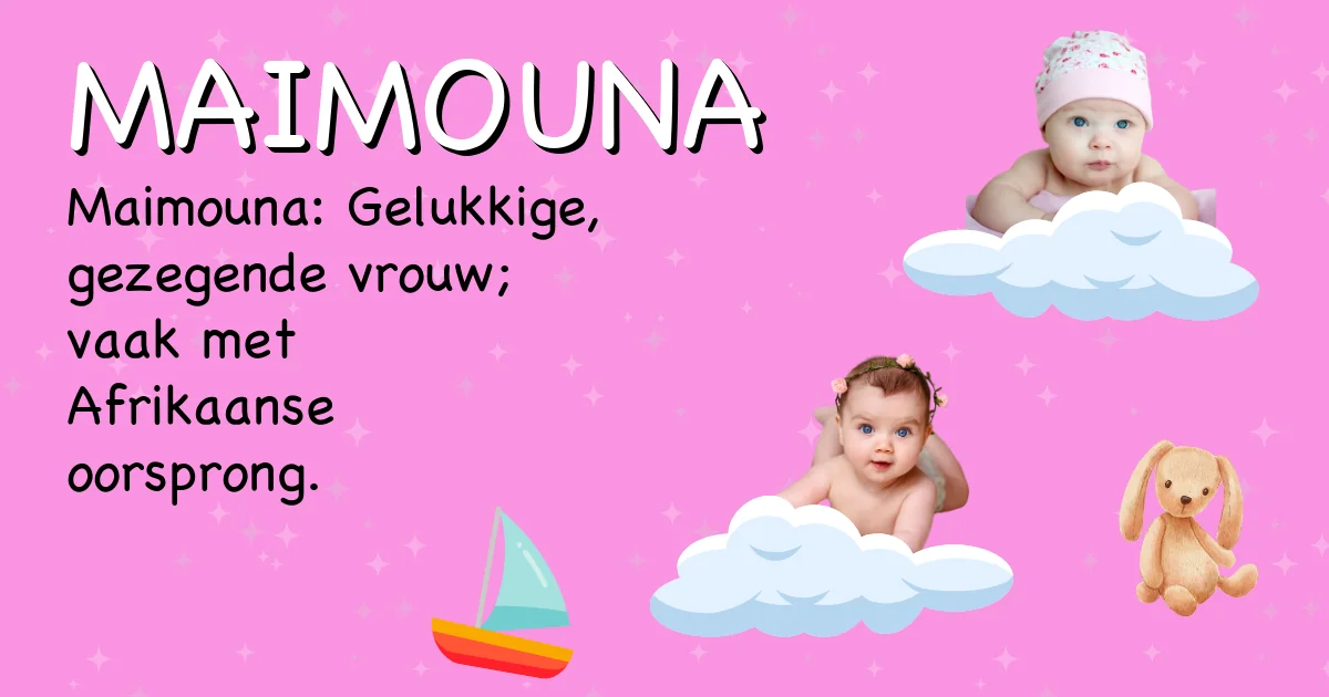 Betekenis van de naam Maimouna - Ontdek de herkomst en betekenis van deze voornaam