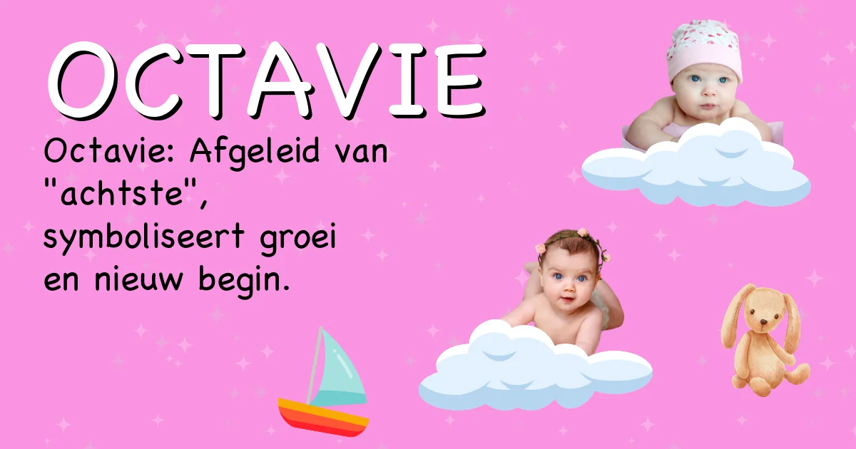 Betekenis van de naam Octavie - Ontdek de herkomst en betekenis van deze voornaam