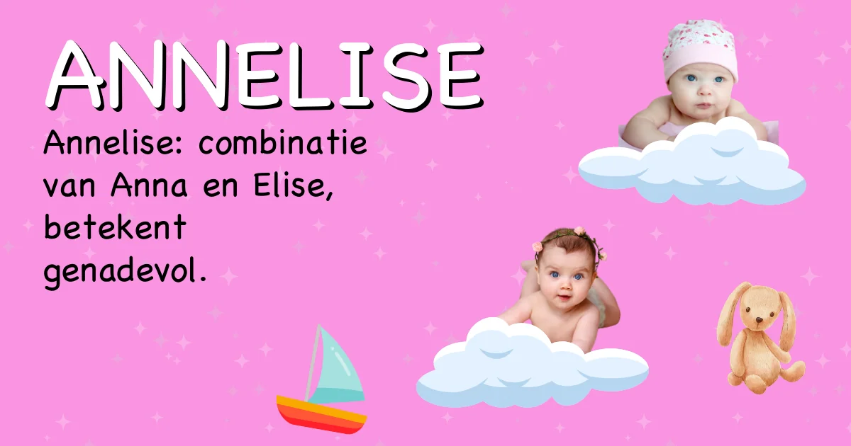Betekenis van de naam Annelise - Ontdek de herkomst en betekenis van deze voornaam