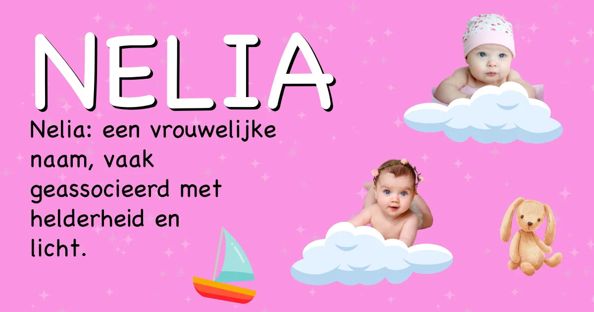 Betekenis van de naam Nelia - Ontdek de herkomst en betekenis van deze voornaam