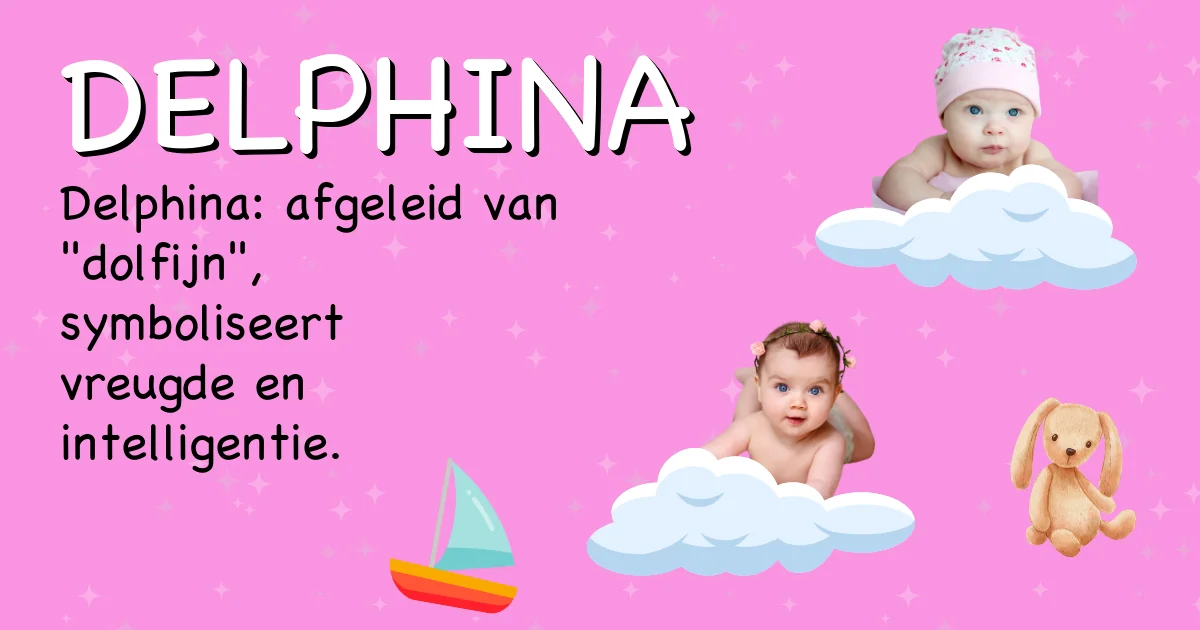 Betekenis van de naam Delphina - Ontdek de herkomst en betekenis van deze voornaam
