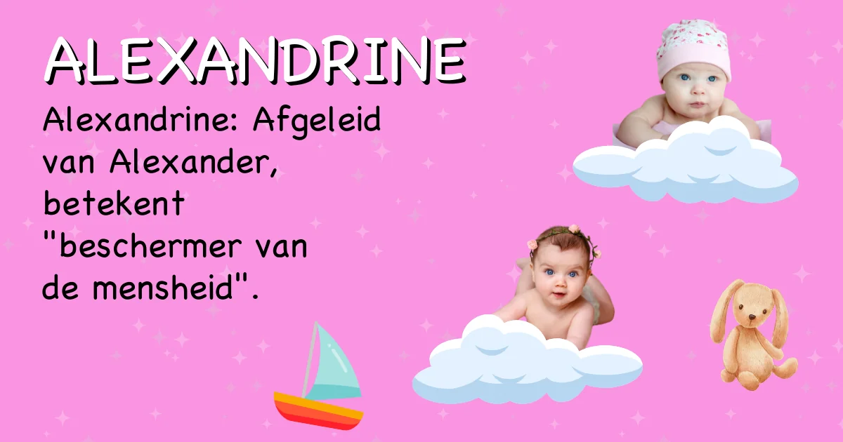 Betekenis van de naam Alexandrine - Ontdek de herkomst en betekenis van deze voornaam