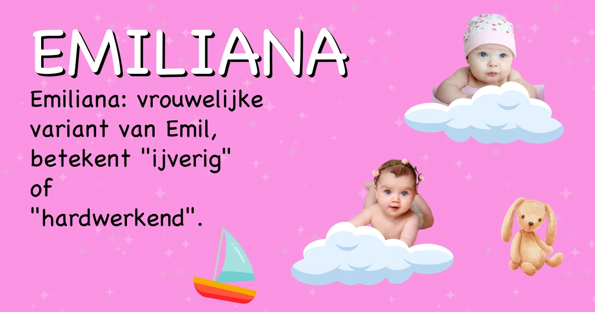 Betekenis van de naam Emiliana - Ontdek de herkomst en betekenis van deze voornaam
