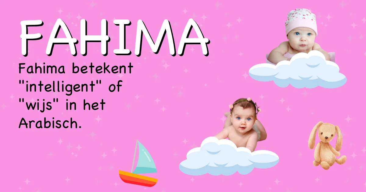 Betekenis van de naam Fahima - Ontdek de herkomst en betekenis van deze voornaam