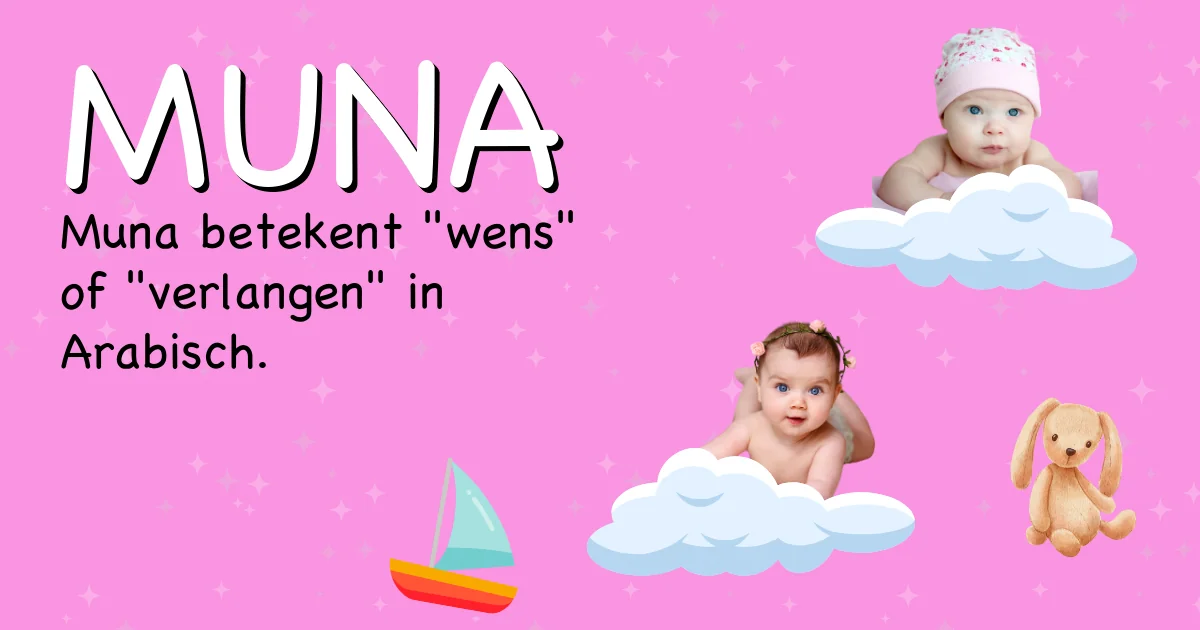 Betekenis van de naam Muna - Ontdek de herkomst en betekenis van deze voornaam