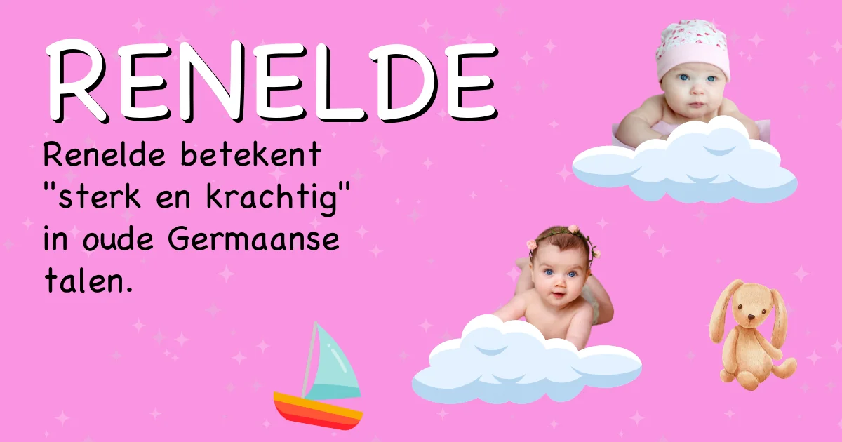 Betekenis van de naam Renelde - Ontdek de herkomst en betekenis van deze voornaam