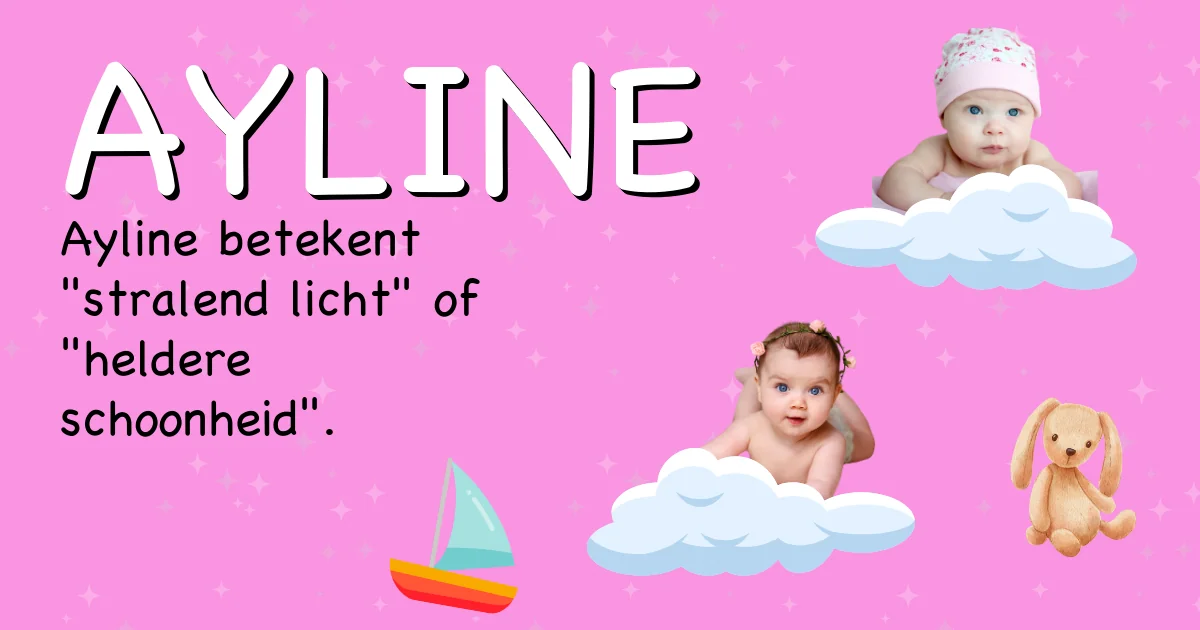 Betekenis van de naam Ayline - Ontdek de herkomst en betekenis van deze voornaam