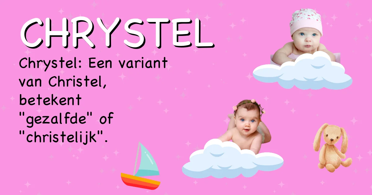 Betekenis van de naam Chrystel - Ontdek de herkomst en betekenis van deze voornaam