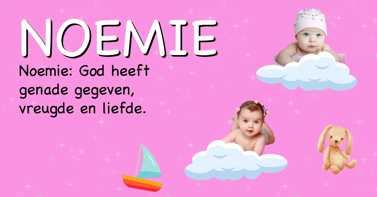 Betekenis van de naam Noemie - Ontdek de herkomst en betekenis van deze voornaam