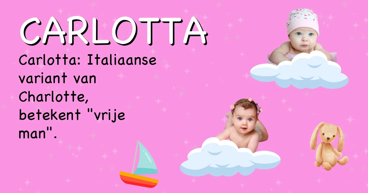 Betekenis van de naam Carlotta - Ontdek de herkomst en betekenis van deze voornaam