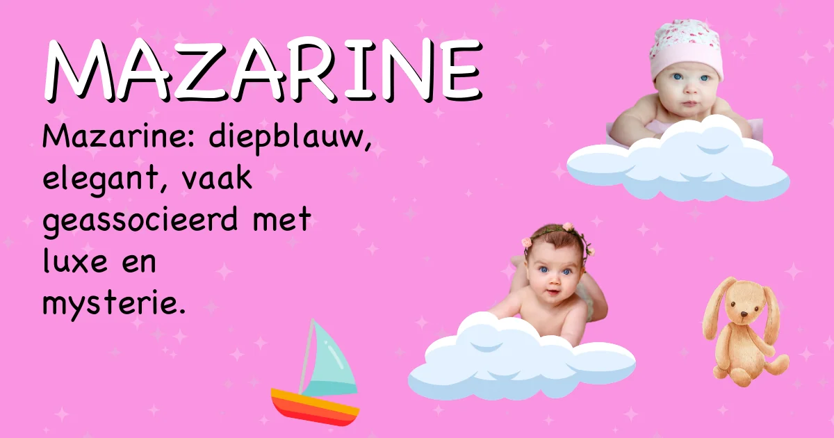 Betekenis van de naam Mazarine - Ontdek de herkomst en betekenis van deze voornaam